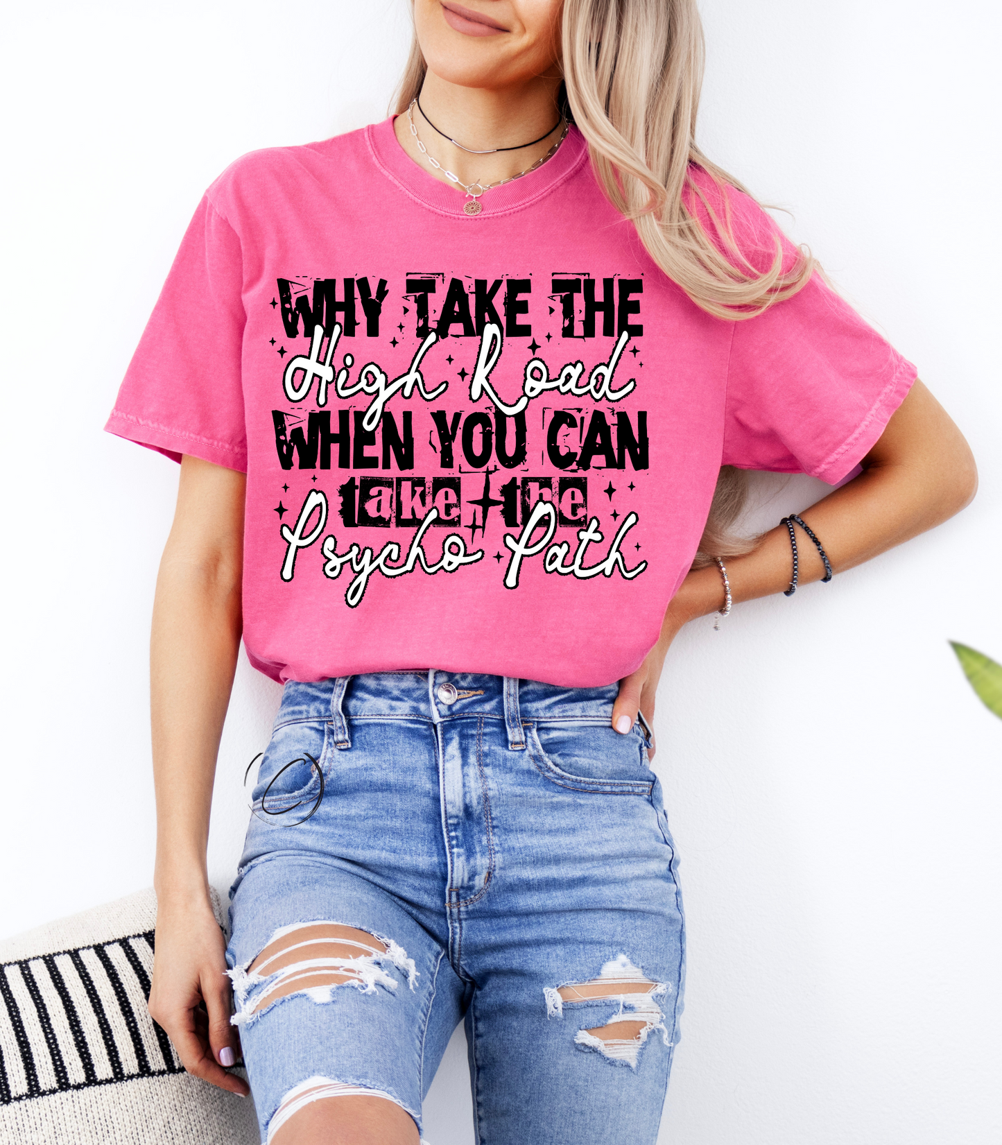 Why Take The High Road Graphic Tee