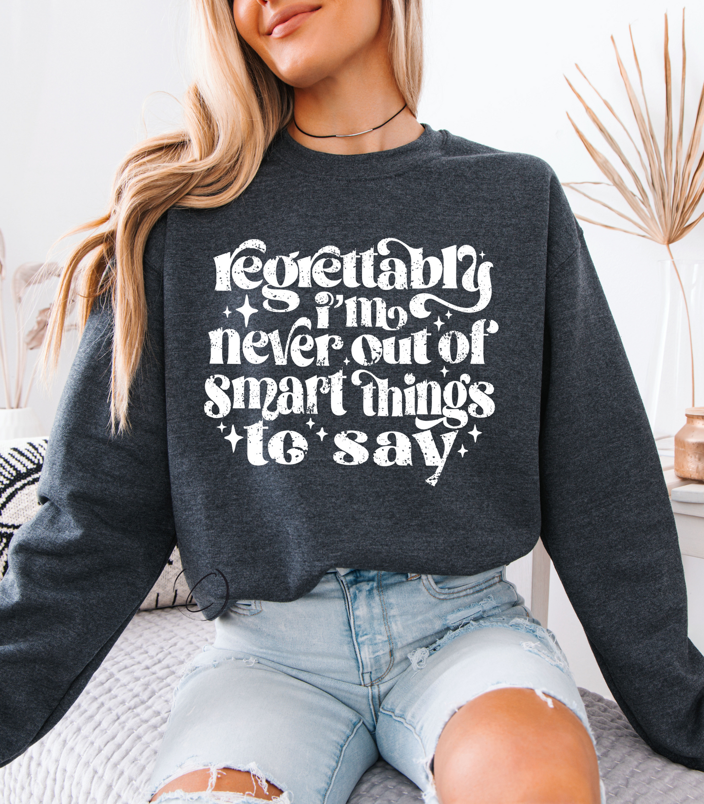 Regrettably Sweatshirt