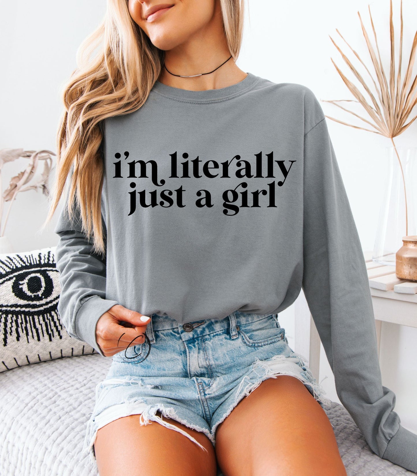 Literally Just A Girl Long Sleeve Graphic Tee