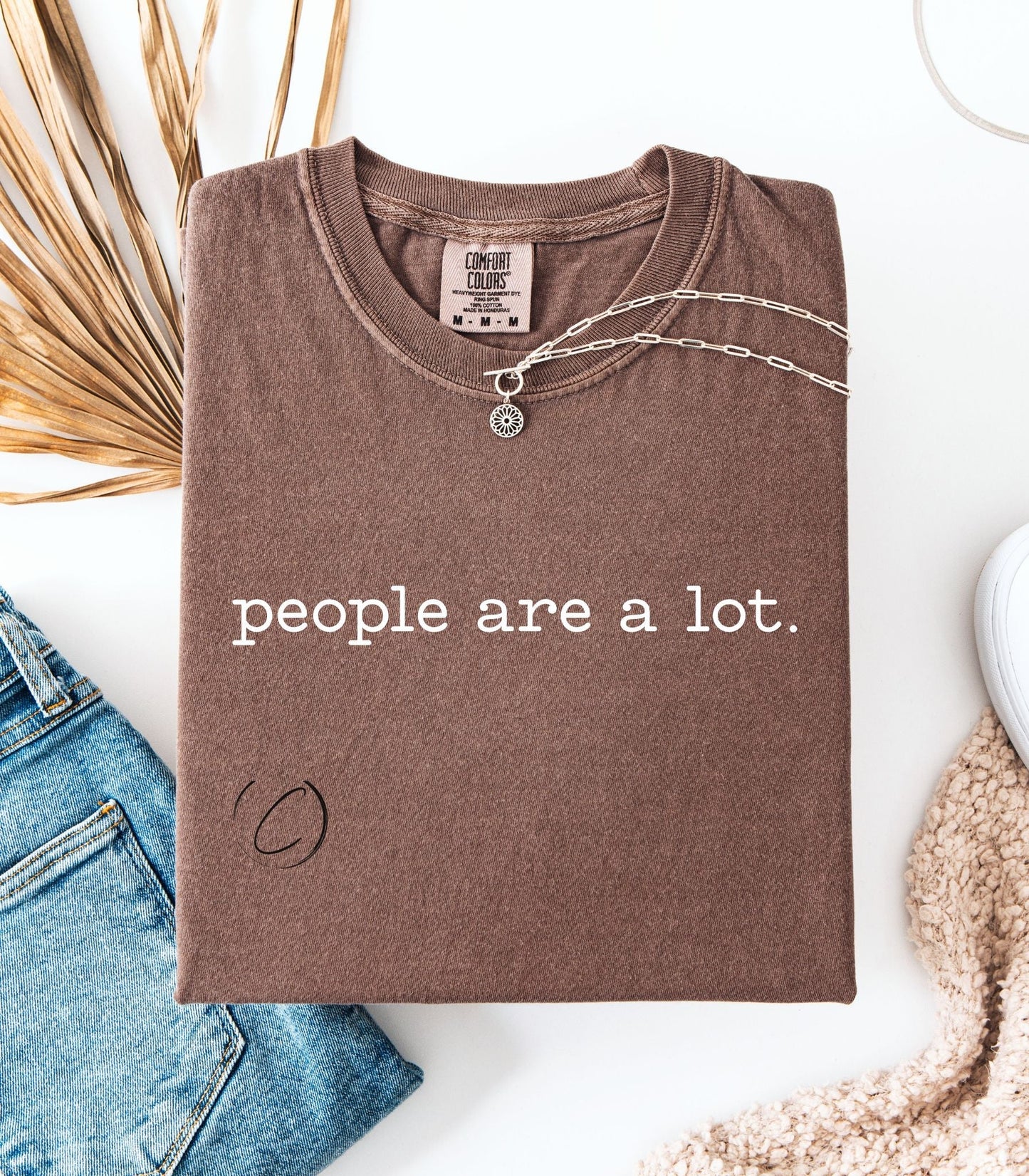 People Are A lot Graphic Tee
