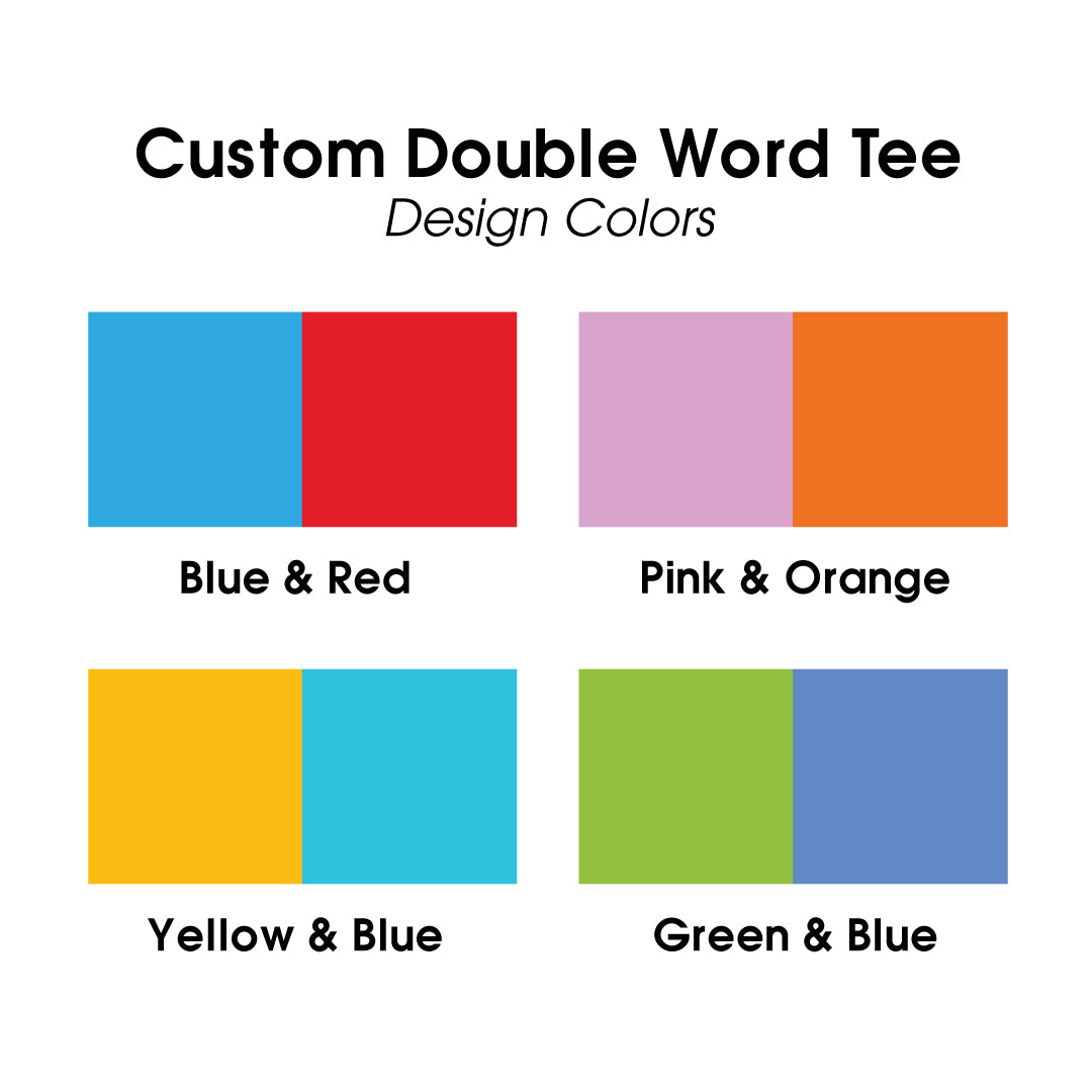 Custom Double Word Tee