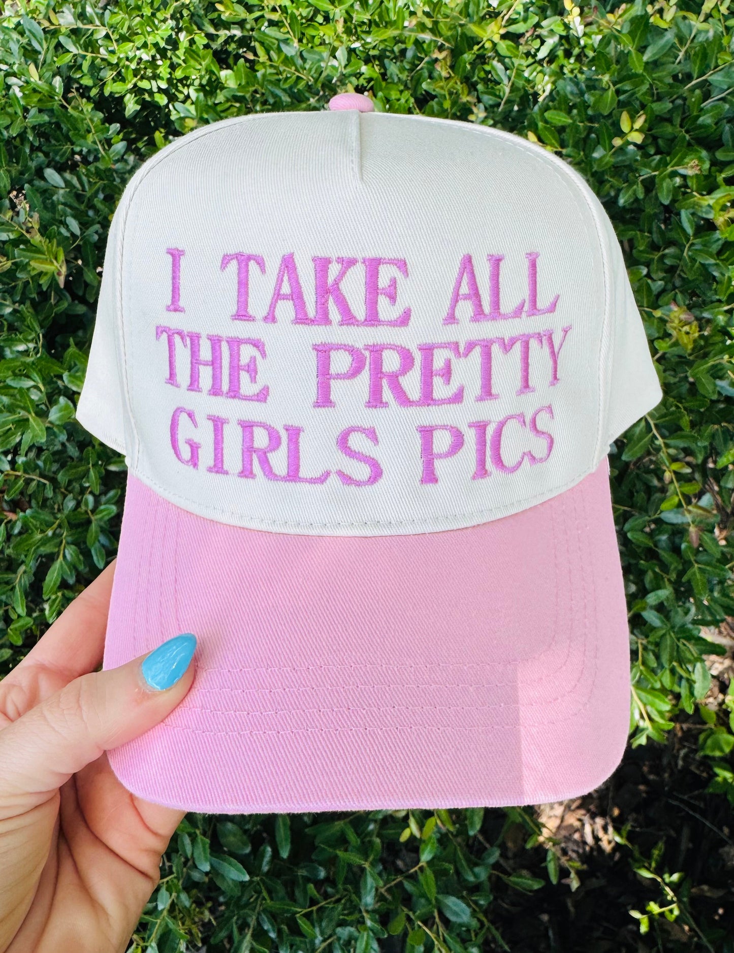 I Take All The Pretty Girls Pics