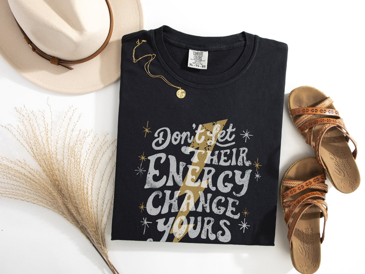 Don't Let Their Energy Change Yours Graphic Tee