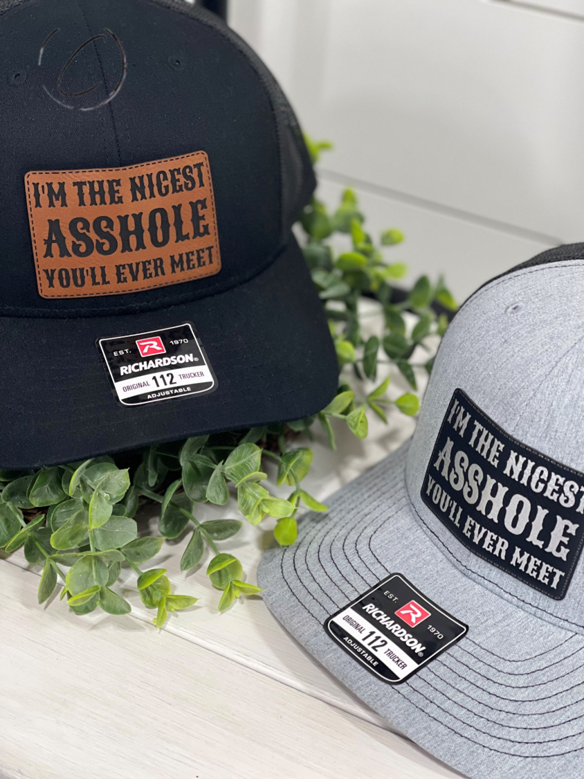Adult I'm The Nicest A**hole Patch Snapback Hat