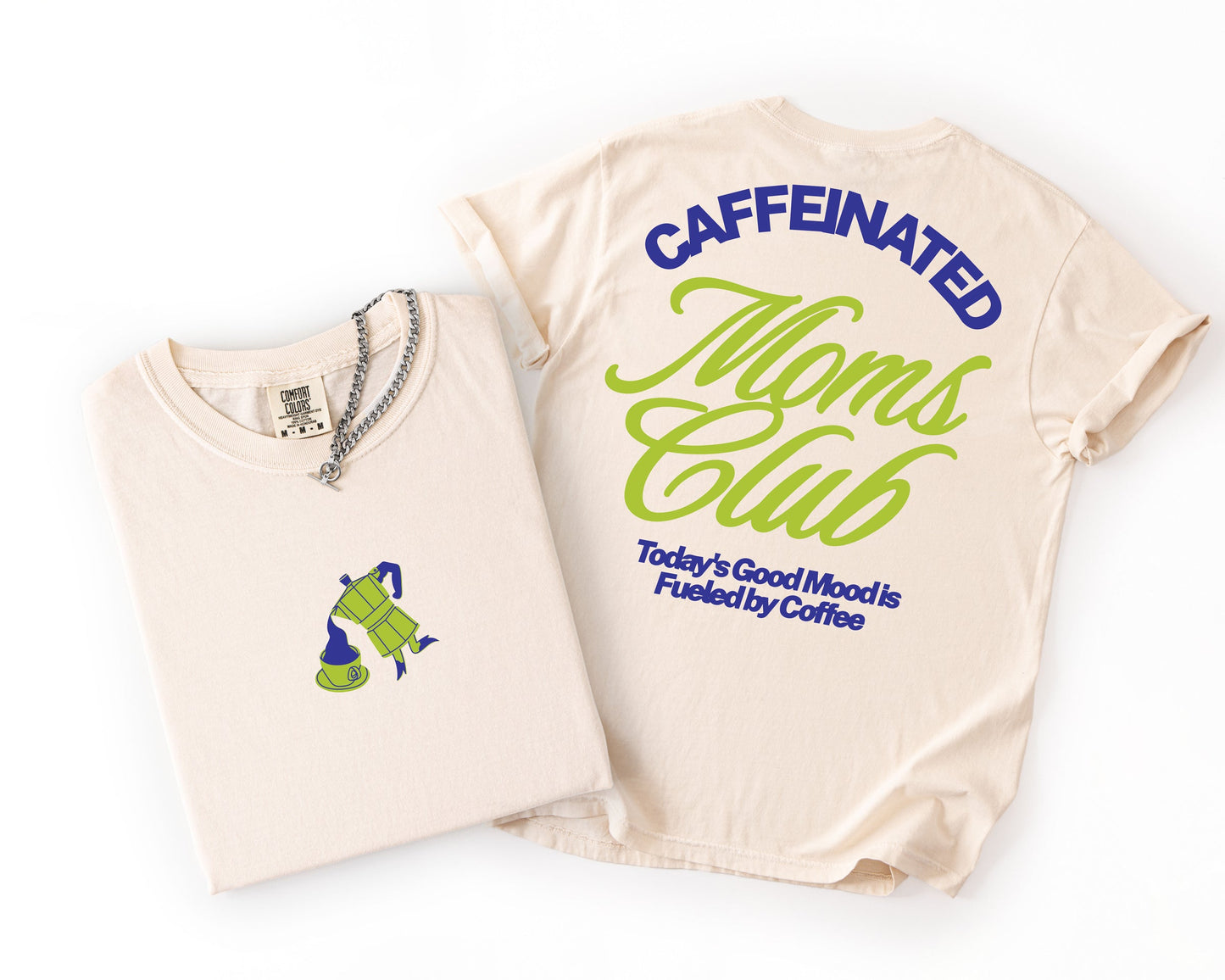 Caffeinated Moms Club Graphic Tees