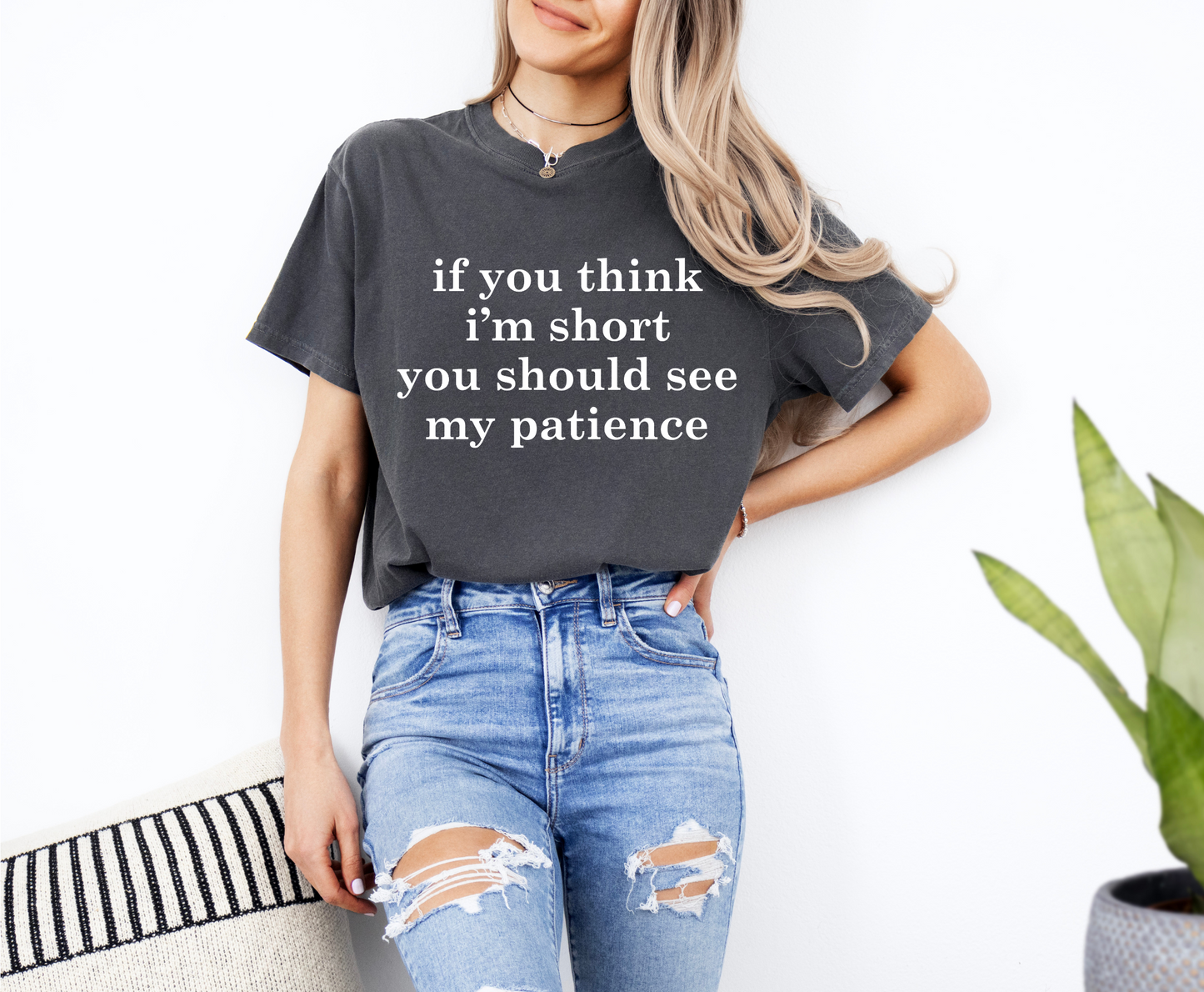 If You Think I'm Short Graphic Tee