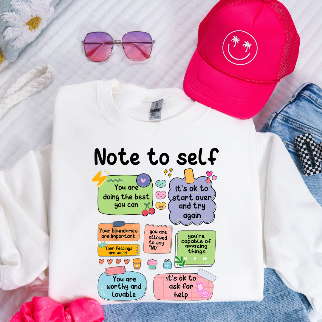 Note to Self Tee/Sweatshirt -white