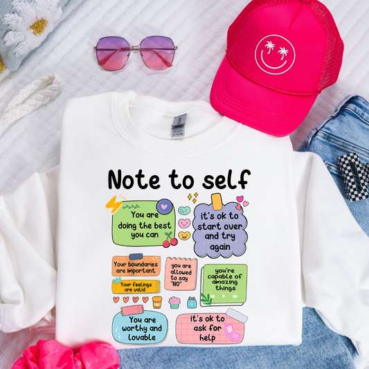 Note to Self Tee/Sweatshirt -white