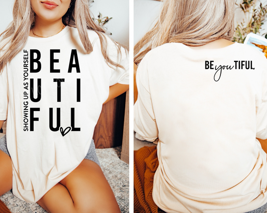 BeYOUtiful Showing Up As Yourself - Tee