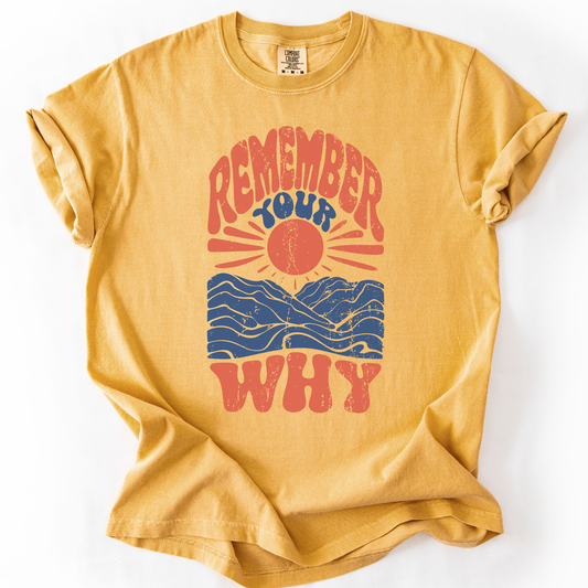 Your Why Graphic Tee