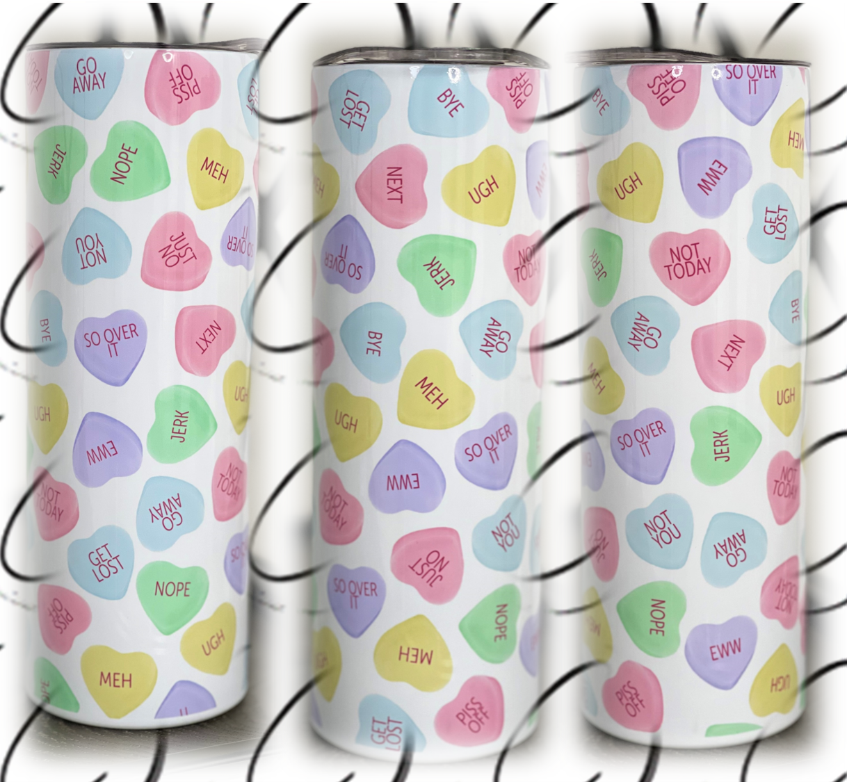 Anti Valentines Conversation Hearts 20oz Skinny Tumbler