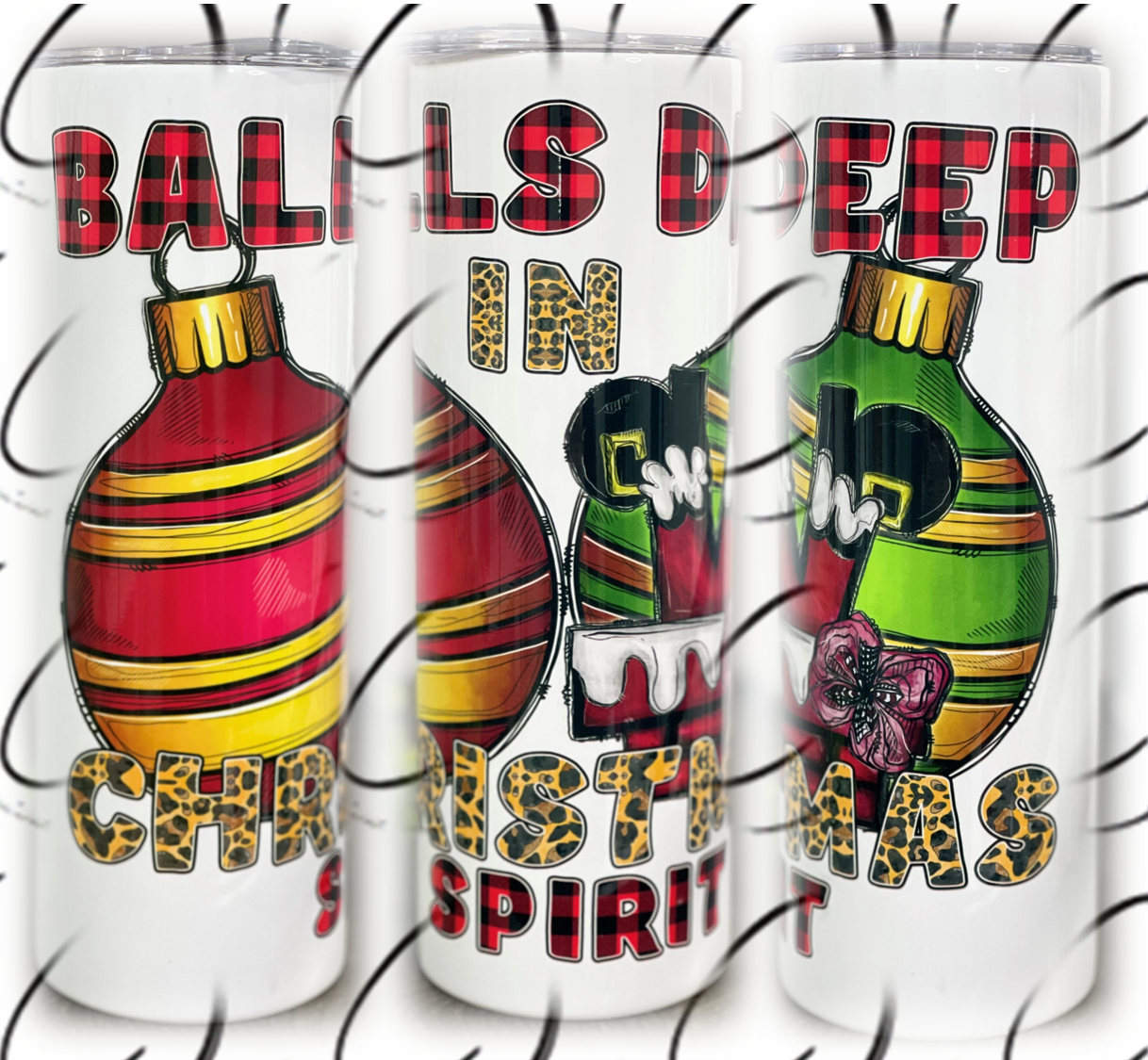 Balls Deep In Christmas Spirit 20oz Skinny Tumbler