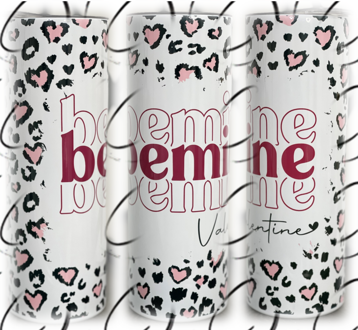 Be Mine Valentine 20oz Skinny Tumbler