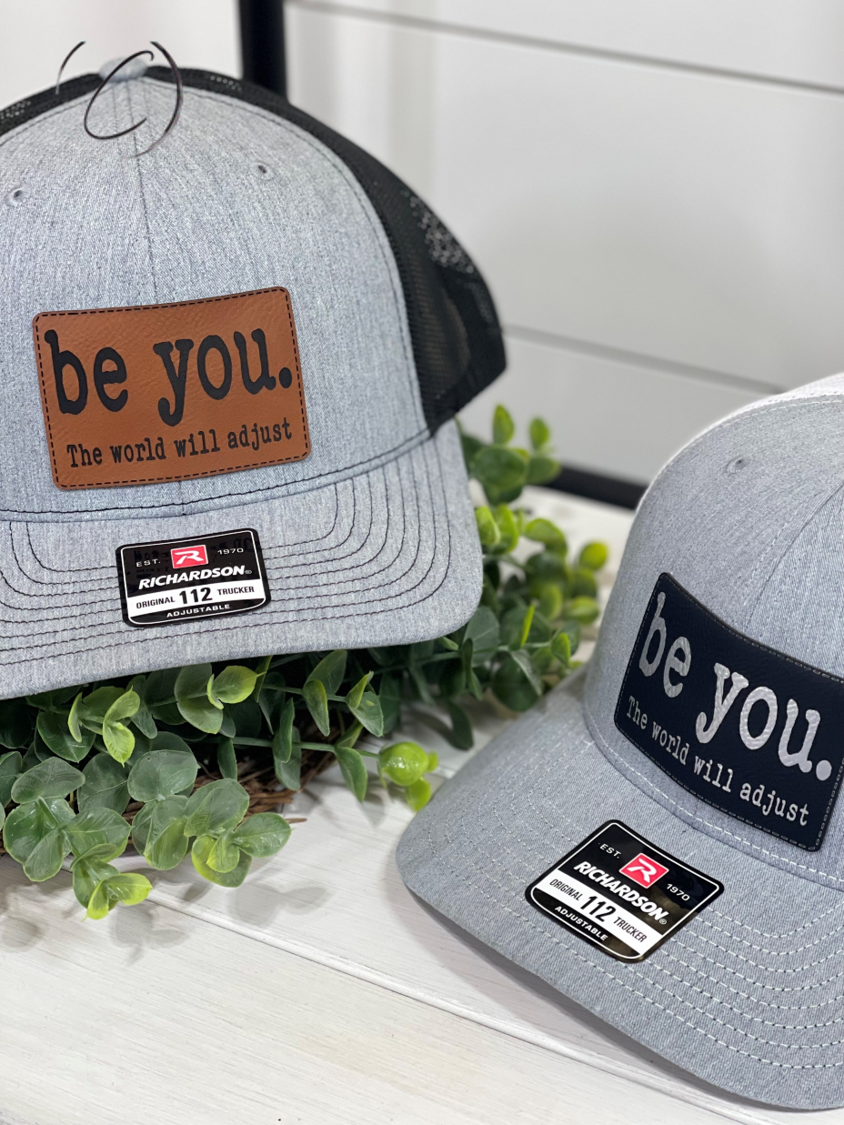 Adult Be You, The World Will Adjust Patch Snapback Hat