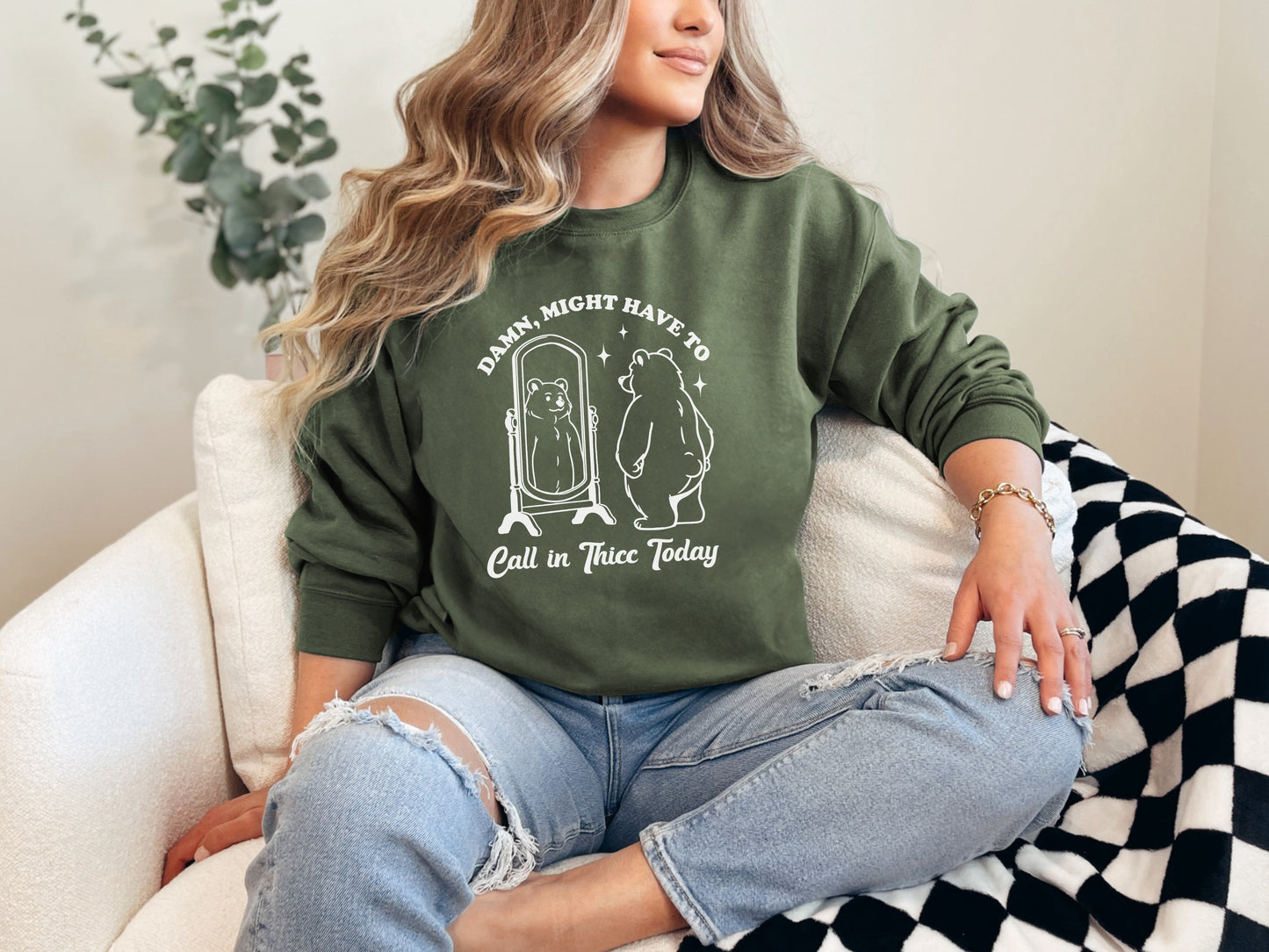 Call In Thicc Today Sweatshirt
