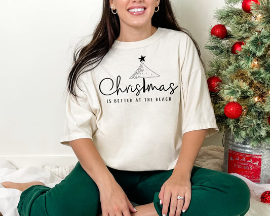Christmas Is Better At The Beach - Holiday Tee