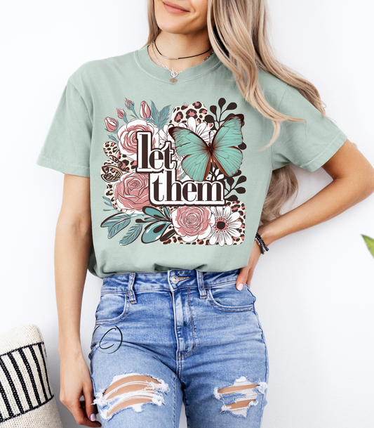 Let Them Butterfly Graphic Tee