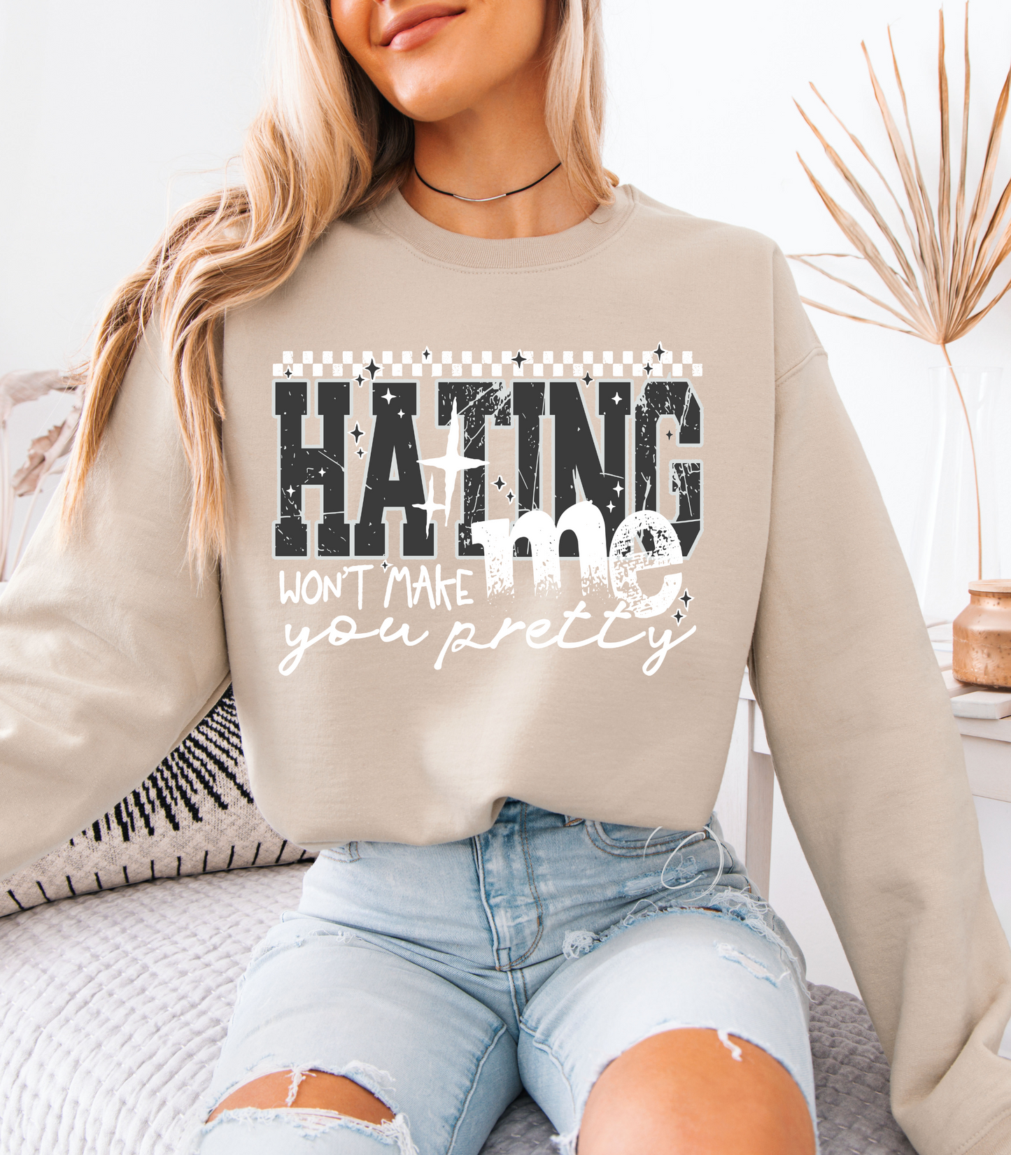 Hating Me Sweatshirt