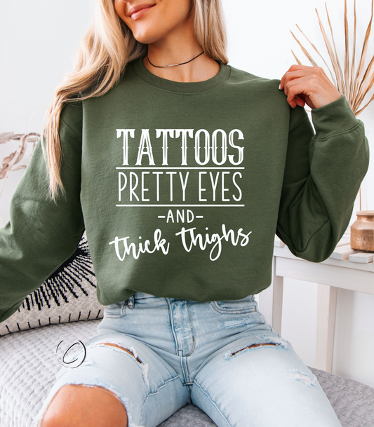 Tattoos Pretty Eyes Sweatshirt