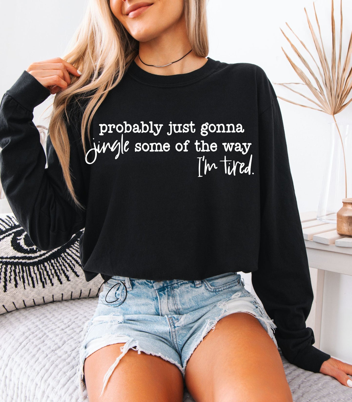 Probably Just Gonna Jingle Long Sleeve Graphic Tee