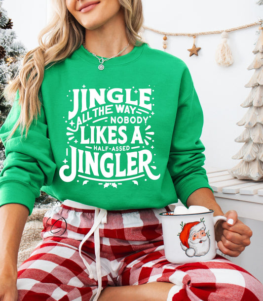 Half-Assed Jingler Sweatshirt