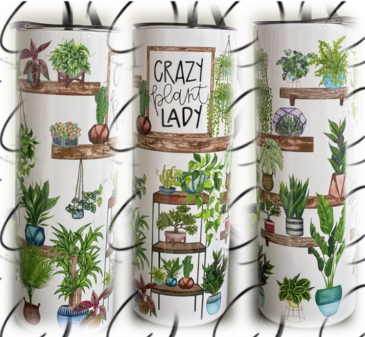 Crazy Plant Lady 20oz Skinny Tumbler