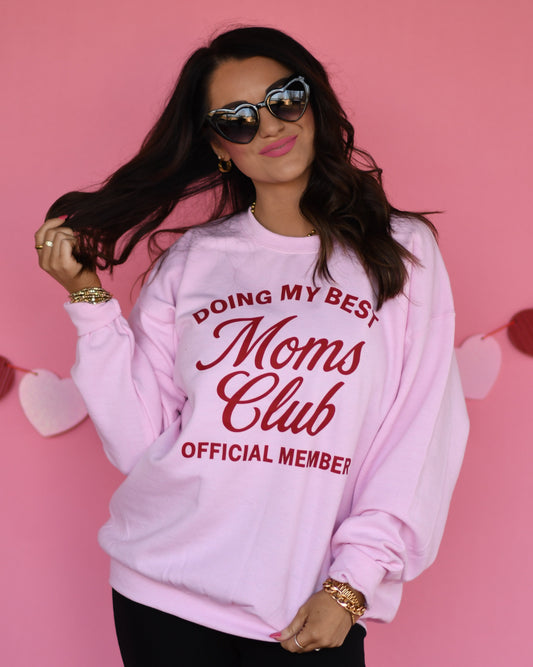 Doing My Best Moms Club Sweatshirt