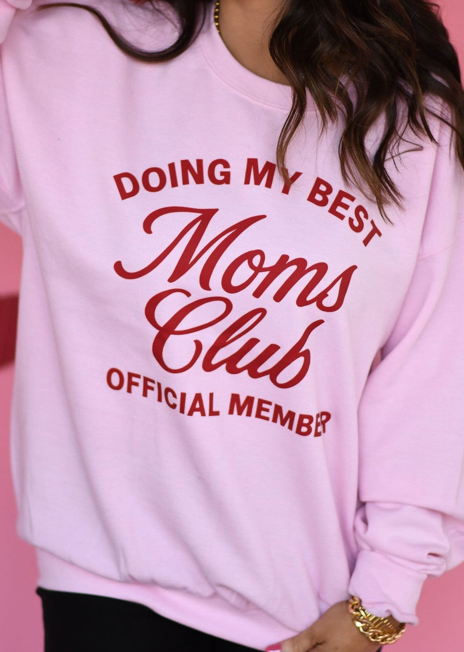 Doing My Best Moms Club Sweatshirt