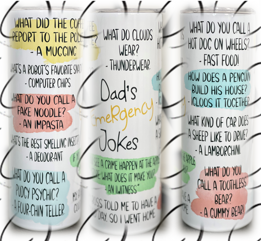 Dad's Emergency Jokes 20oz Skinny Tumbler