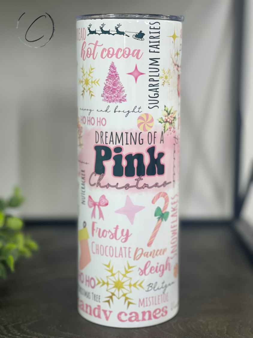 Dreaming Of A Pink Christmas 20oz Skinny Tumbler