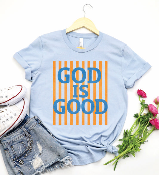 God Is Good Stripe Tee *WEEKEND SALE*