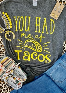 You Had Me At Tacos