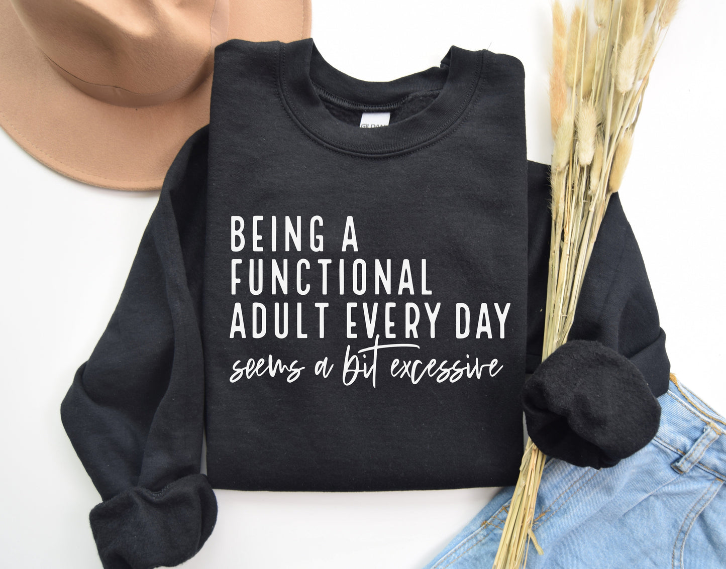 Functional Adult, Excessive Sweatshirt