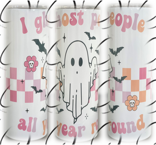 Ghost People All Year 20oz Skinny Tumbler