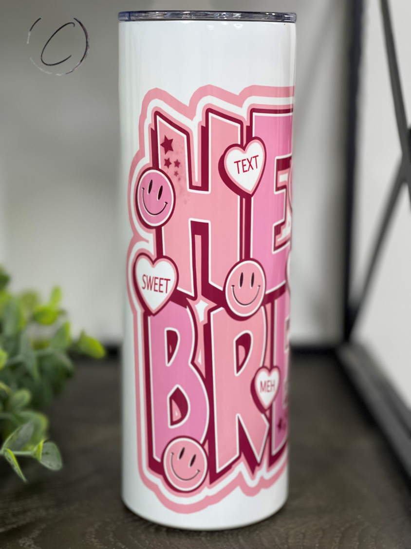 Heart Breaker 20oz UV Pink Skinny Tumbler