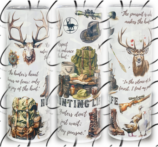 Hunting Life 20oz Skinny Tumbler