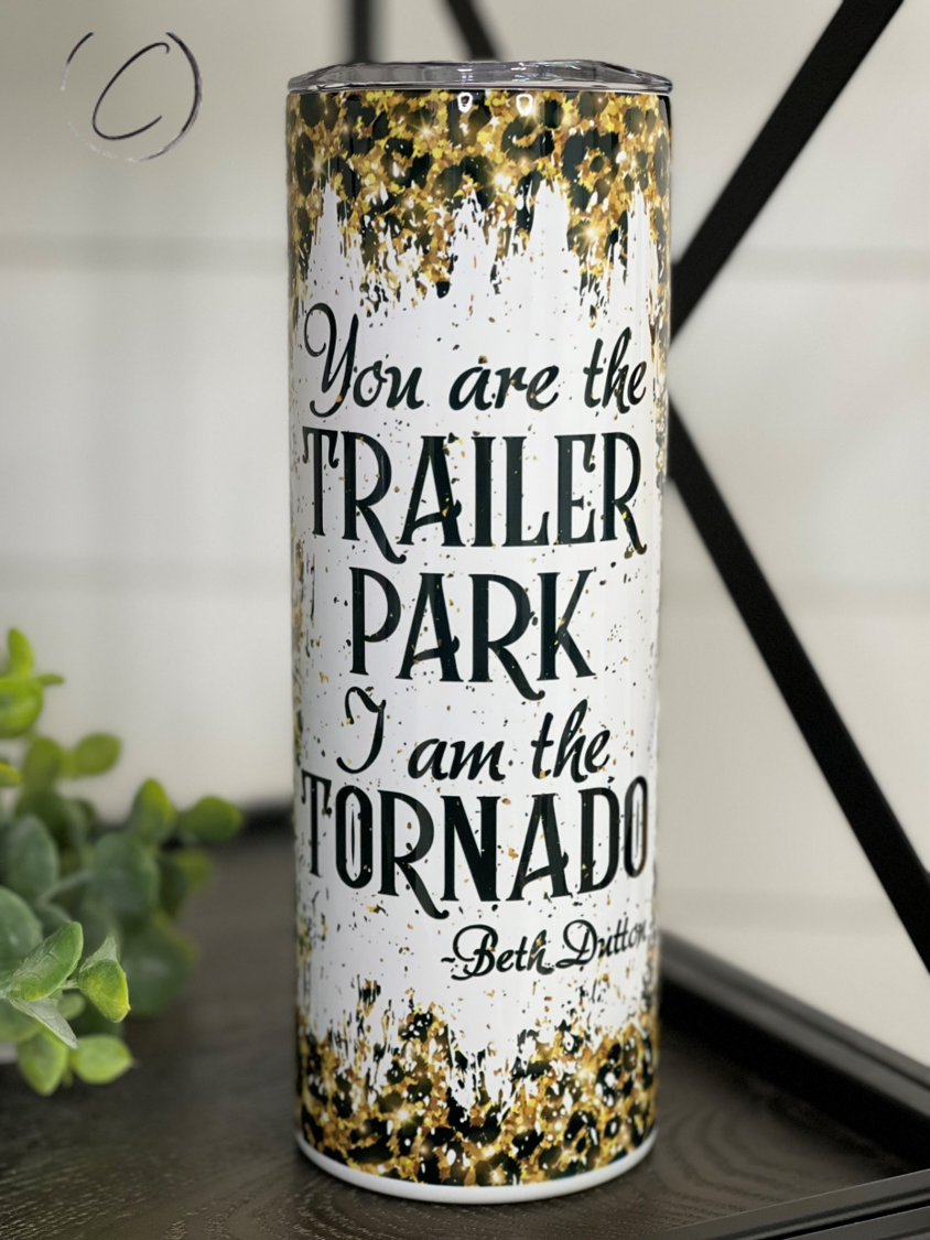 I Am The Tornado Beth Dutton 20oz Skinny Tumbler