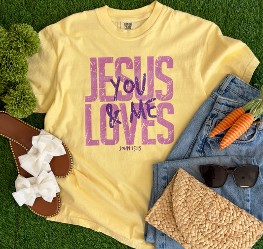 Jesus Loves You & Me Graphic Tee