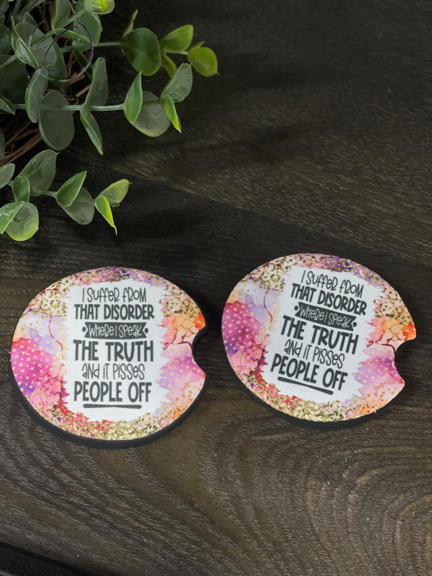 I Suffer From I Speak The Truth Car Coaster Set