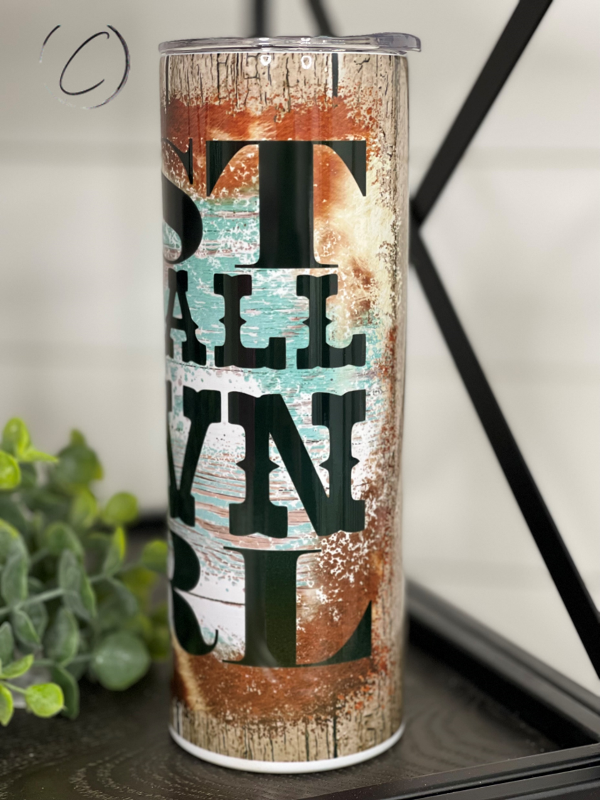 Just A Small Town Girl 20oz Skinny Tumbler