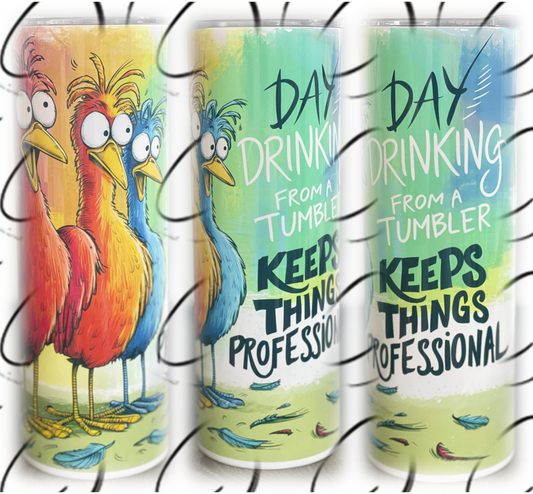 Professional Day Drinking 20oz Skinny Tumbler