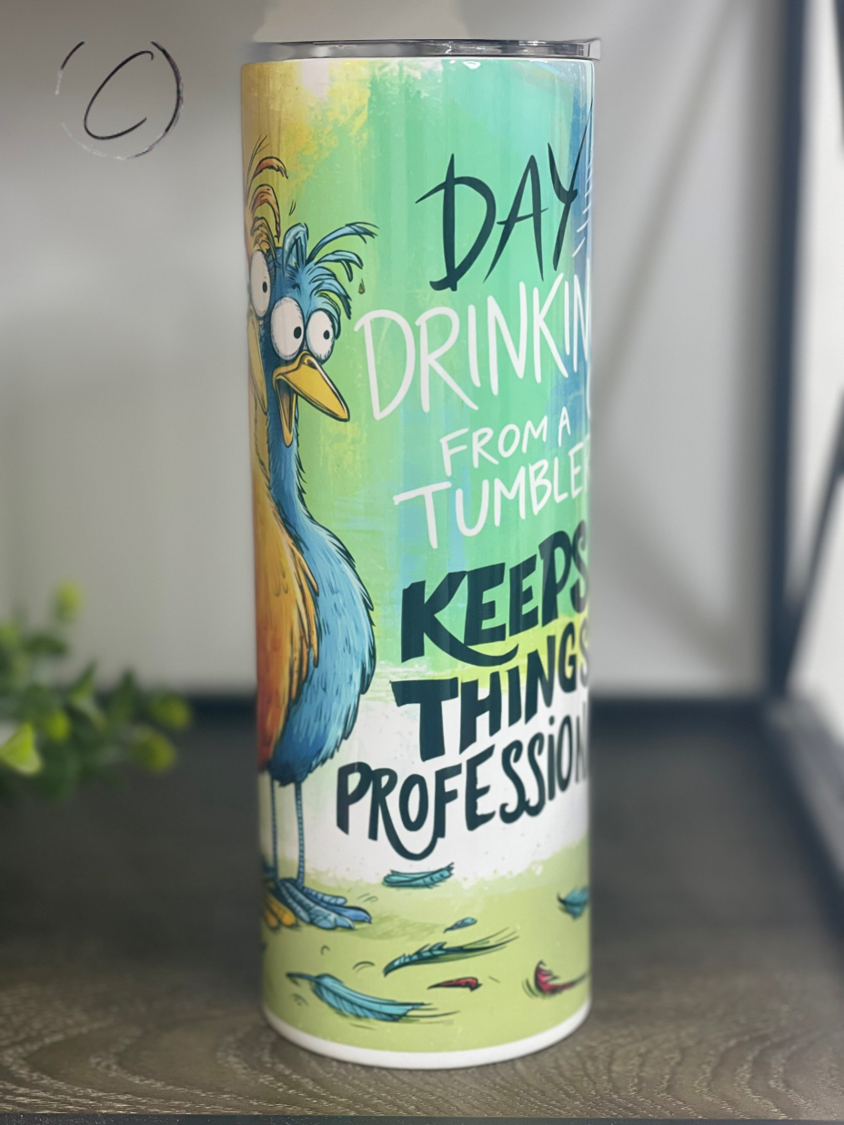 Professional Day Drinking 20oz Skinny Tumbler