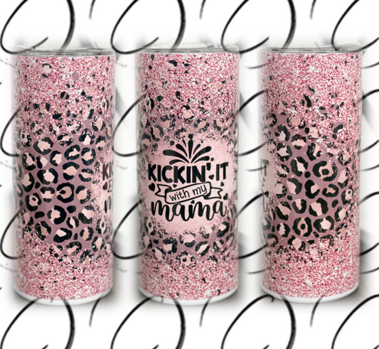 Kickin' It With My Mama 15oz Kids Skinny Tumbler