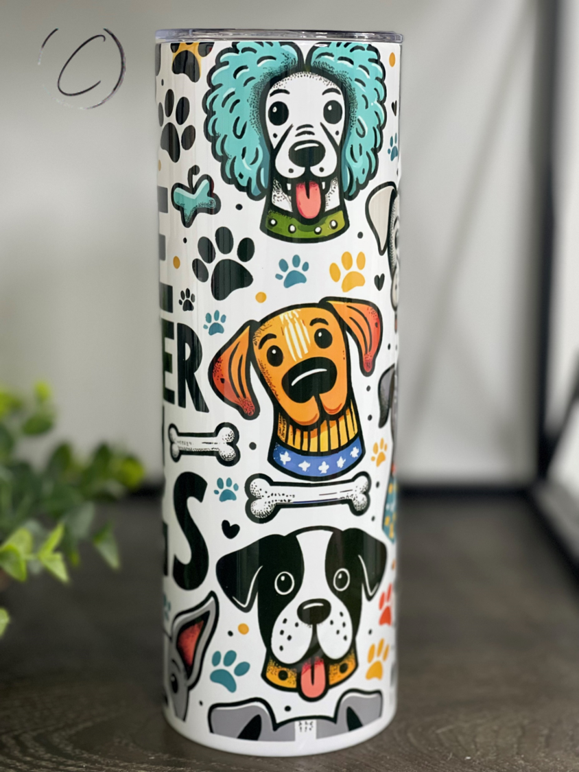 Life Is Better With Dogs 20oz Skinny Tumbler