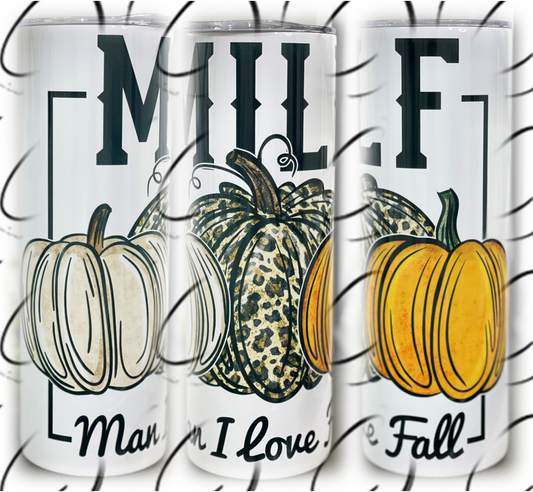 M.I.L.F. Pumpkins 20oz Skinny Tumbler