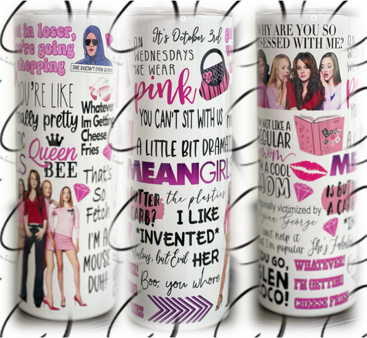 Mean Girls 20oz Skinny Tumbler