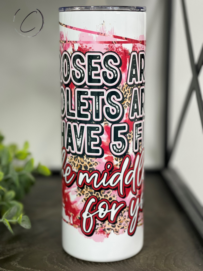 Middle One Is For You 20oz Skinny Tumbler