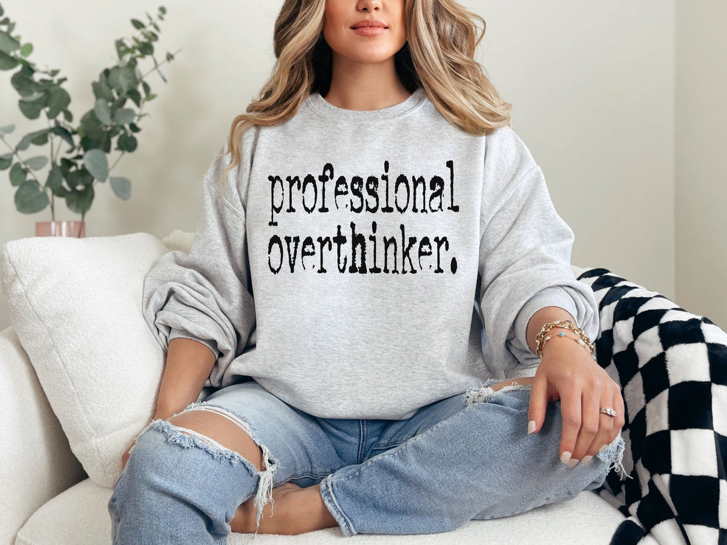 Professional Overthinker Sweatshirt