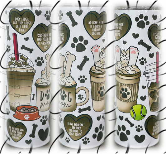 Puppucinos 20oz Skinny Tumbler