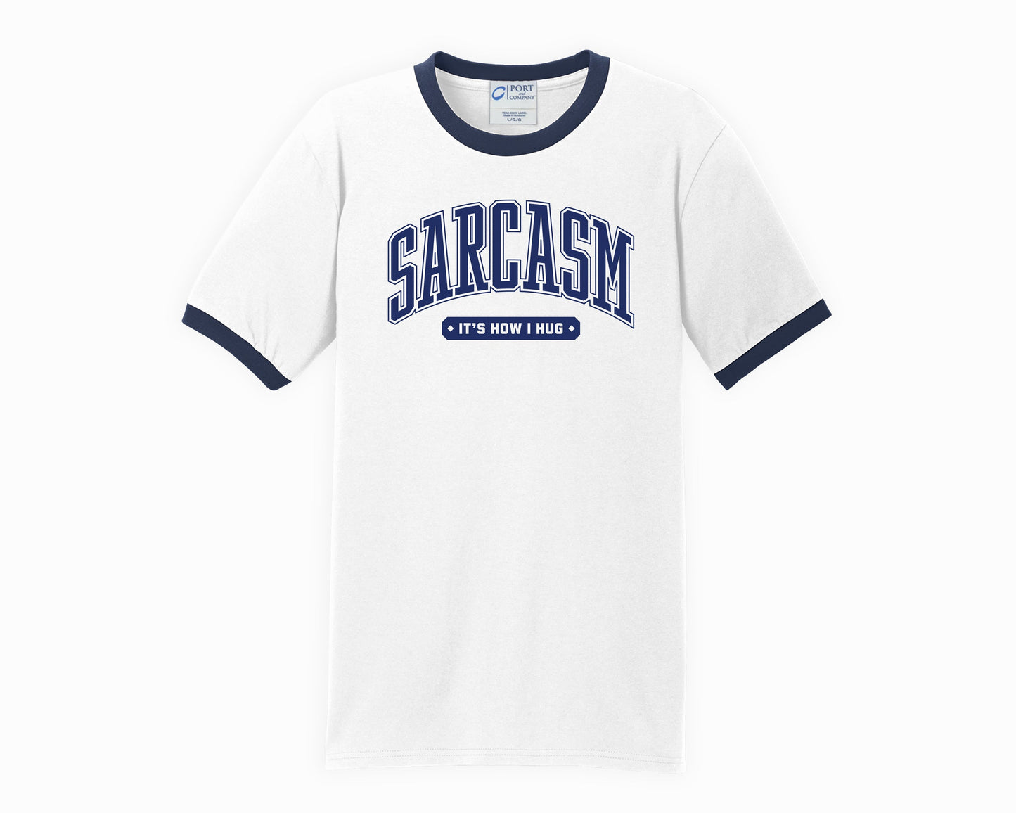 Sarcasm | Ringer Tee | Funny and Sassy